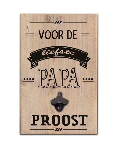 Factory4home Flessenopener Voor de liefste papa proost - Houten opener