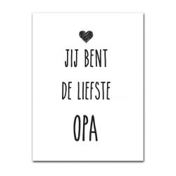 Factory4home Jij bent de liefste opa - Tekstbord Wit