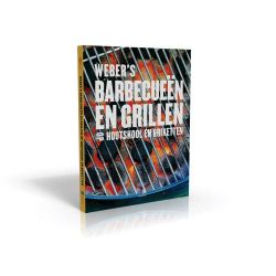 Weber's Barbecueën en grillen met houtskool en briketten (NL)